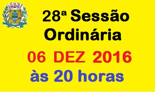 28ª SESSÃO ORDINÁRIA